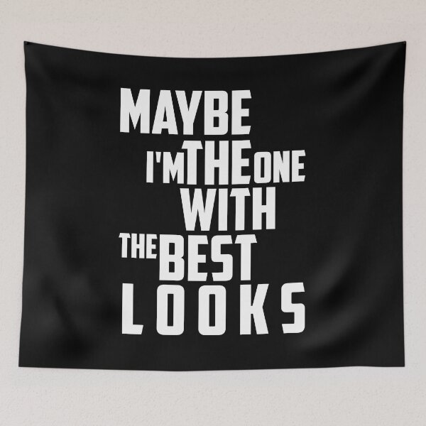 Item preview, MAYBE IM THE ONE WITH THE BEST LOOKS, funny, cute, nick nelson quote designed and sold by Haitam771.