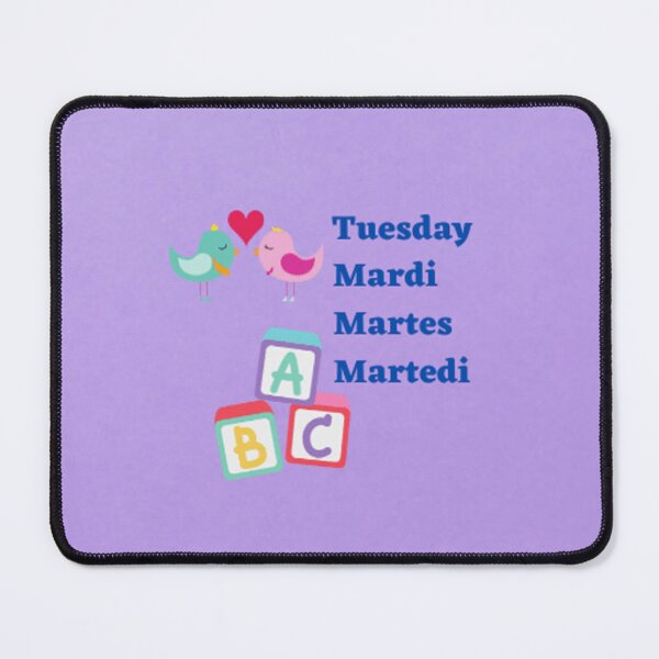 Item preview, Tuesday In English, French, Spanish And Italian designed and sold by debmund.