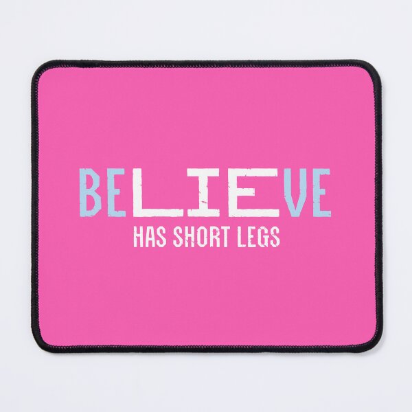 Item preview, Believe me, lies have short legs. Pink designed and sold by H Jonas.