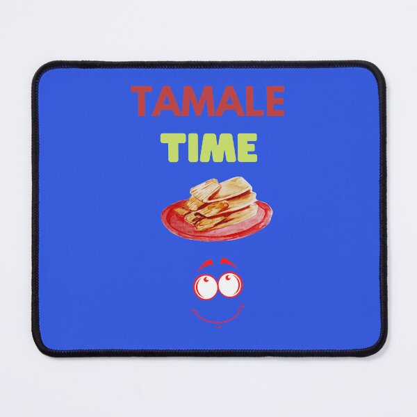 Item preview, Tamale Time designed and sold by HnLStore.