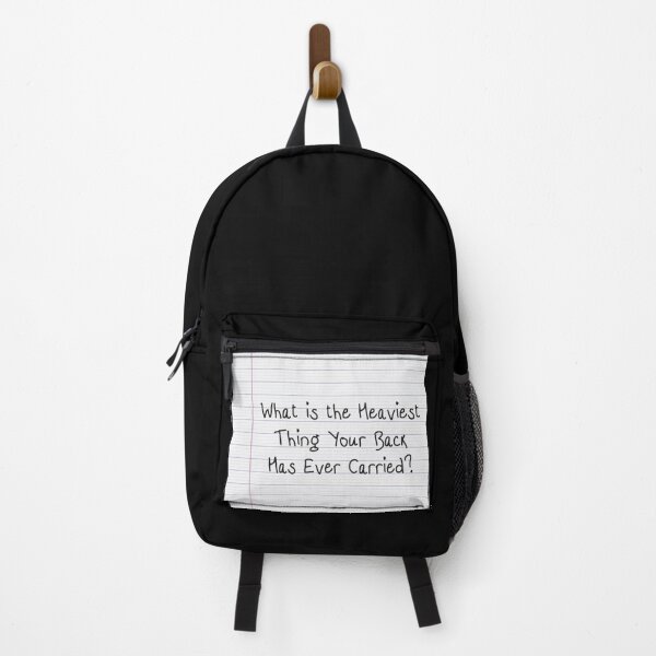 Item preview, What is the Heaviest Thing Your Back Has Ever Carried? funny shirt T-Shirt designed and sold by cizito.
