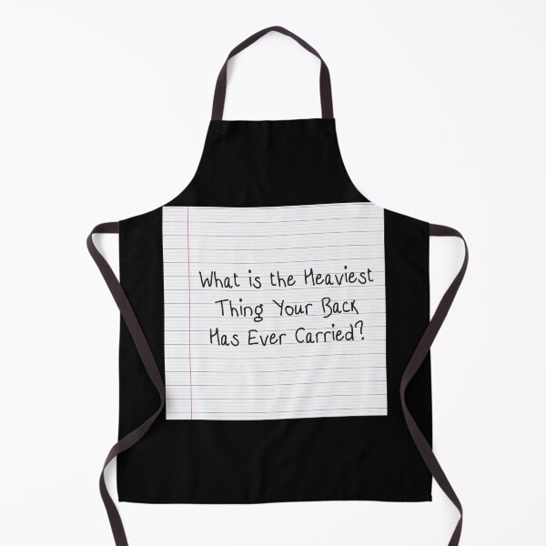 Item preview, What is the Heaviest Thing Your Back Has Ever Carried? funny shirt T-Shirt designed and sold by cizito.