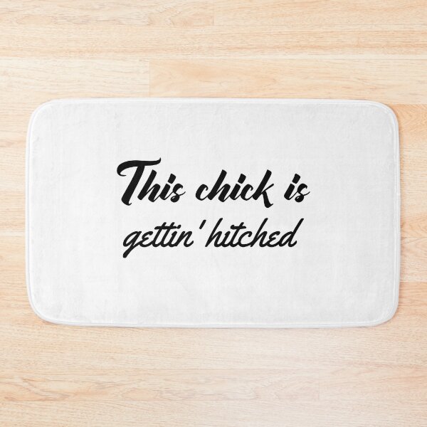 Item preview, This Chick Is Gettin' Hitched (black) designed and sold by Allyoudois.
