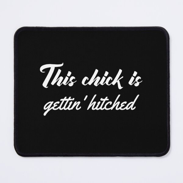 Item preview, This Chick Is Gettin' Hitched (white) designed and sold by Allyoudois.
