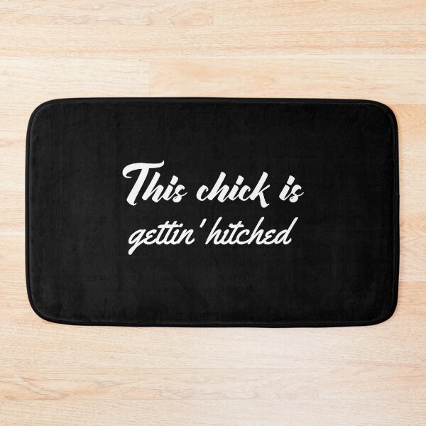 Item preview, This Chick Is Gettin' Hitched (white) designed and sold by Allyoudois.