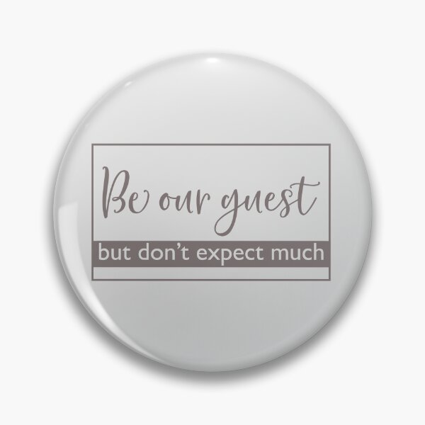 Item preview, Be Our Guest But Don't Expect Much | Doormat designed and sold by Wagdy-online.