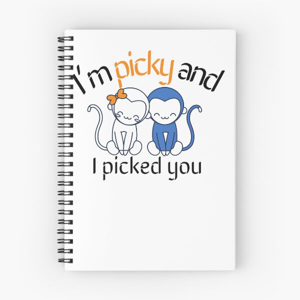 Item preview, I’m picky and I picked you monkey designed and sold by selfesteeem.
