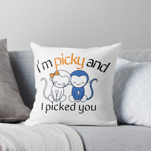 Item preview, I’m picky and I picked you monkey designed and sold by selfesteeem.