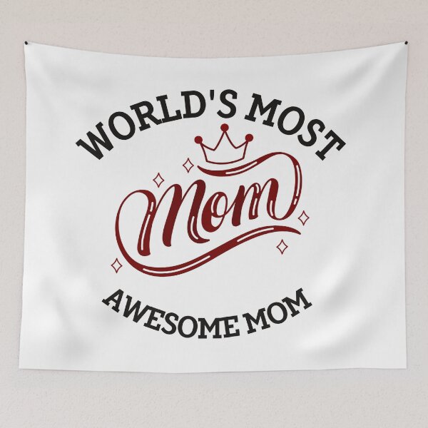 Item preview, World's Most Awesome Mom designed and sold by BronikowskiART.