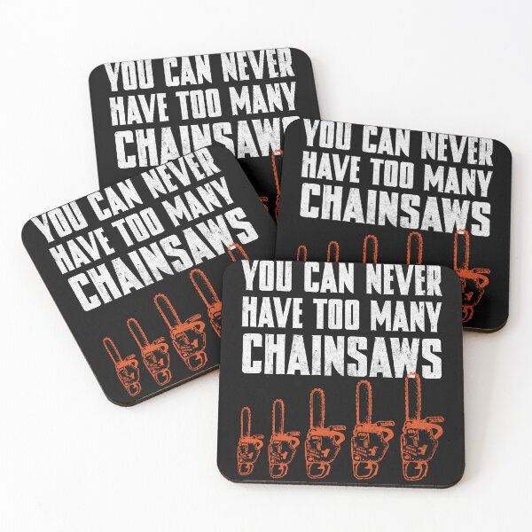 Item preview, You Can Never Have Too Many Chainsaws Woodsman designed and sold by Wildchagapicker.