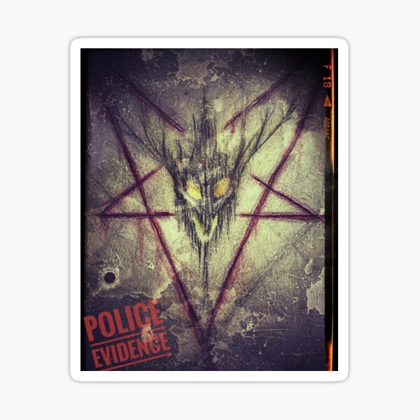 Evidence of Evil Sticker