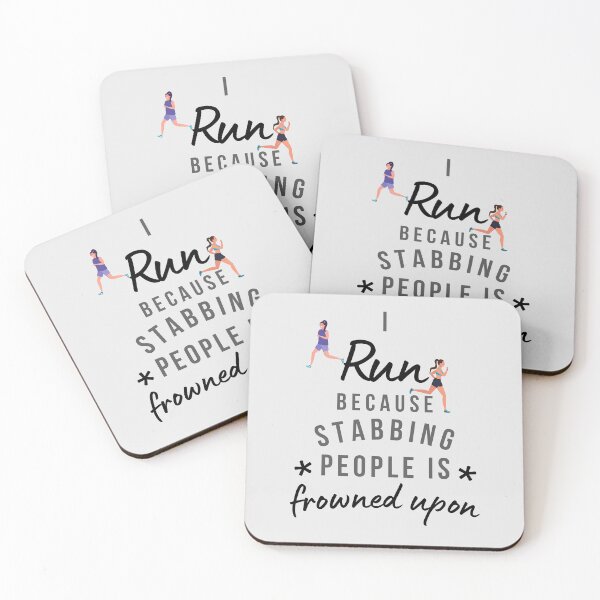 Item preview, I Run Because Stabbing People Is Frowned Upon designed and sold by AliSupply.