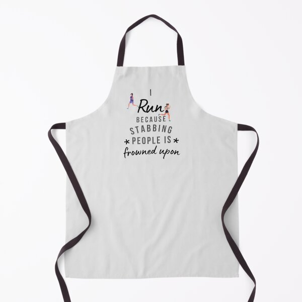 Item preview, I Run Because Stabbing People Is Frowned Upon designed and sold by AliSupply.