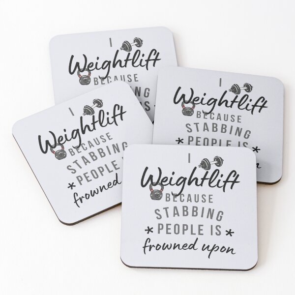 Item preview, I Weightlift Because Stabbing People Is Frowned Upon designed and sold by AliSupply.