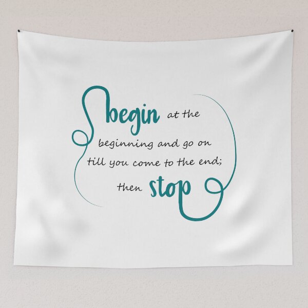 Item preview, Begin at the beginning Alice in Wonderland designed and sold by CamilaDavison.