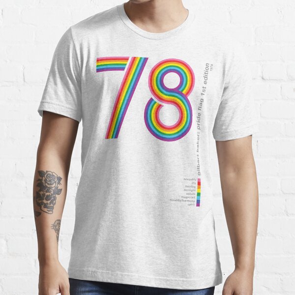 Pride Flag 1978: Gilbert Baker Tribute Essential T-Shirt