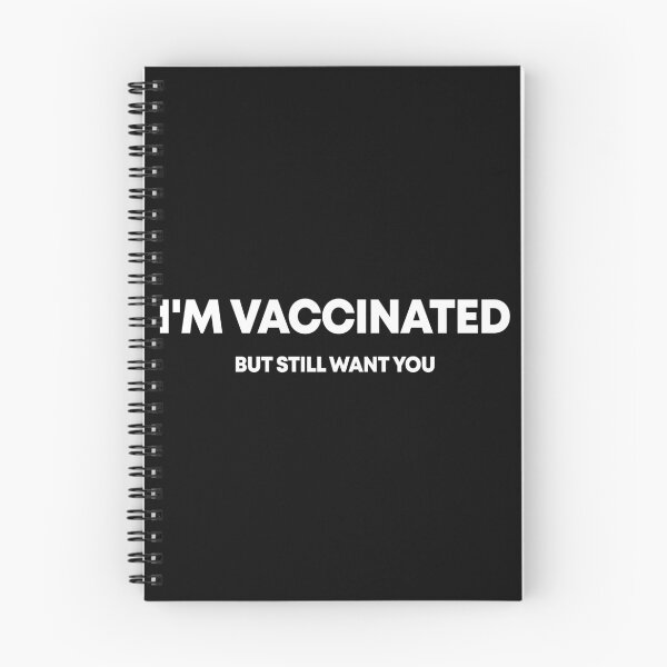Item preview, I'm vaccinated but still want you designed and sold by QueendarChanse.