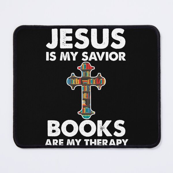 Item preview, Jesus is my savior books are my therapy designed and sold by QueendarChanse.