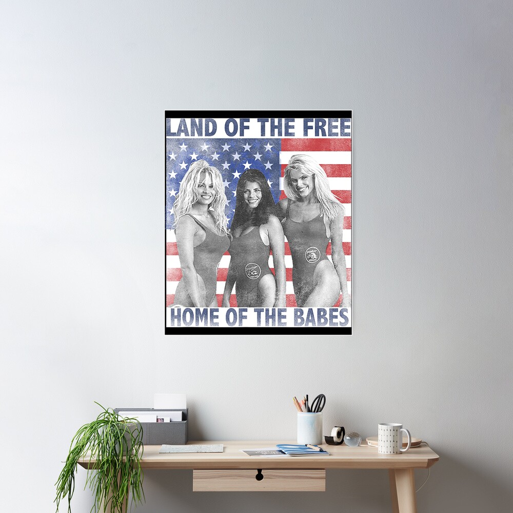 Baywatch Land of the Free Home of the Babes T-Shirt