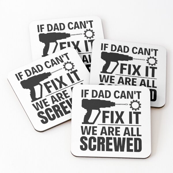 Item preview, If Dad Cant Fix It Were All Screwed | Funny Quotes For Father's Day designed and sold by chetan786.