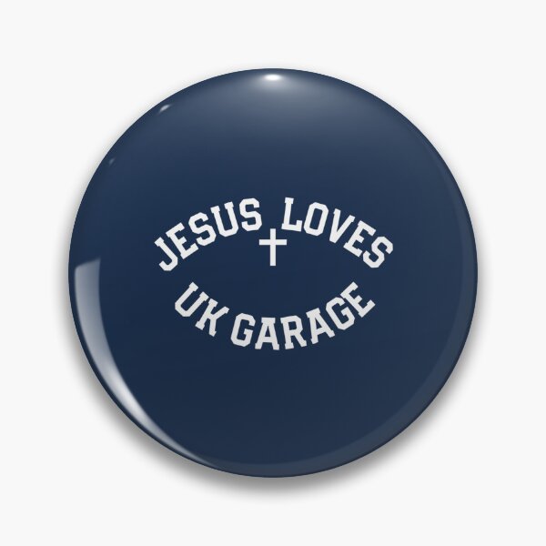 Item preview, Jesus Loves UK Garage Slogan  Black designed and sold by HaiNgocCRV.