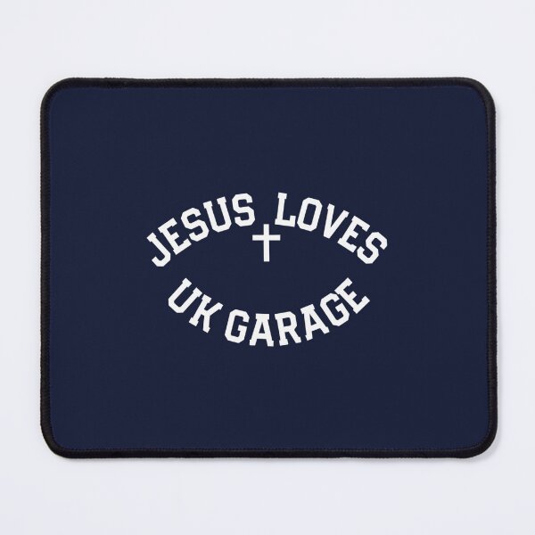 Item preview, Jesus Loves UK Garage Slogan  Black designed and sold by HaiNgocCRV.