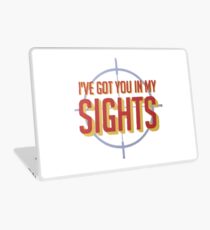 I've got you in my sights Laptop Skin
