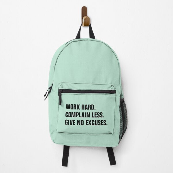 Item preview, Work Hard Complain Less Give No Excuses designed and sold by allysmar.