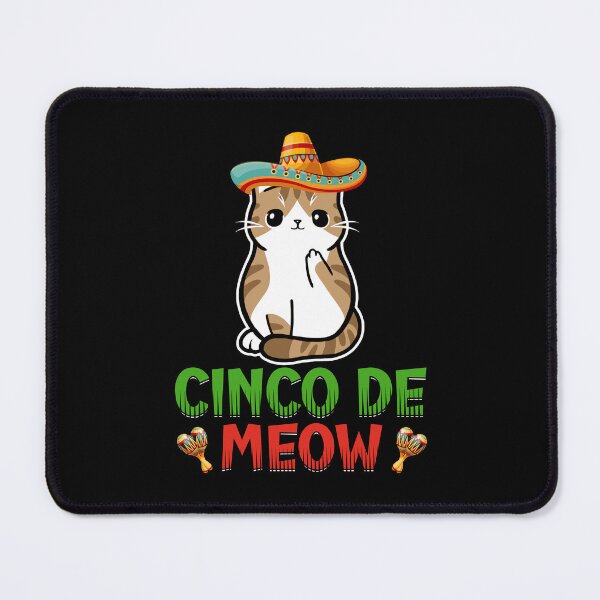 Item preview, Cinco De Meow designed and sold by NanoYell.