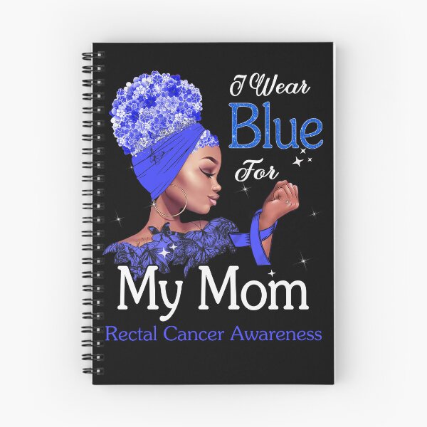 Item preview, Rectal Cancer Awareness Black Girl I Wear Blue For My Mom designed and sold by tenjun16.