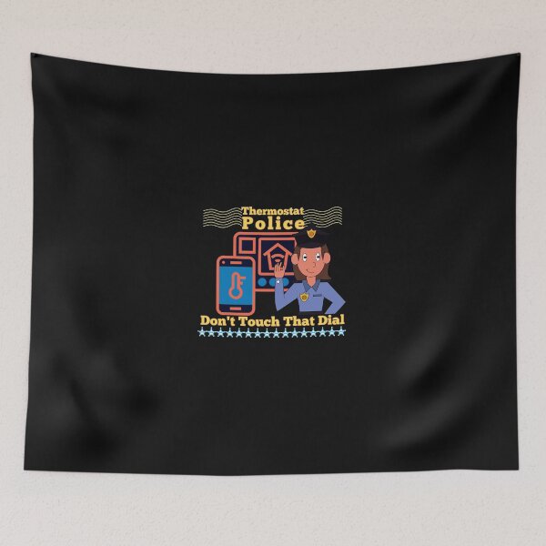 Item preview, Thermostat Police Funny Mom Humor designed and sold by LeoNeuner.
