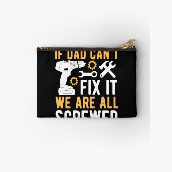 Item preview, If Dad Cant Fix It Were All Screwed | Funny Quotes For Father's Day designed and sold by chetan786.