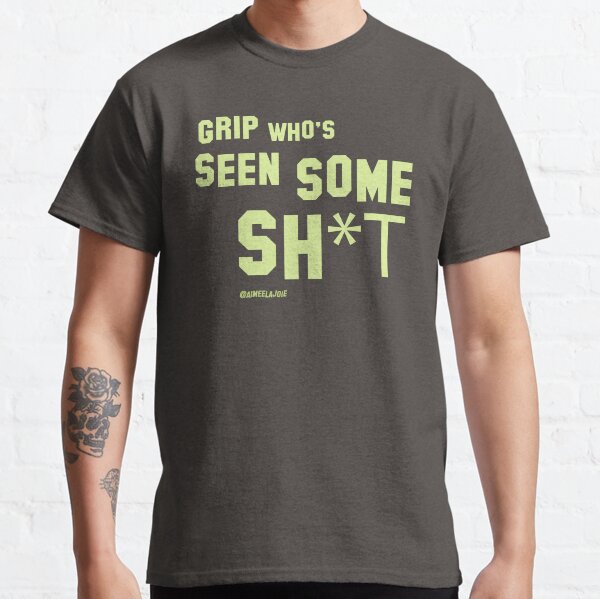 Item preview, Grip Who's Seen Some Sh*t designed and sold by Aimee La Joie.