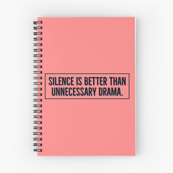 Item preview, Silence Is Better Than Unnecessary Drama. designed and sold by Blaze111.