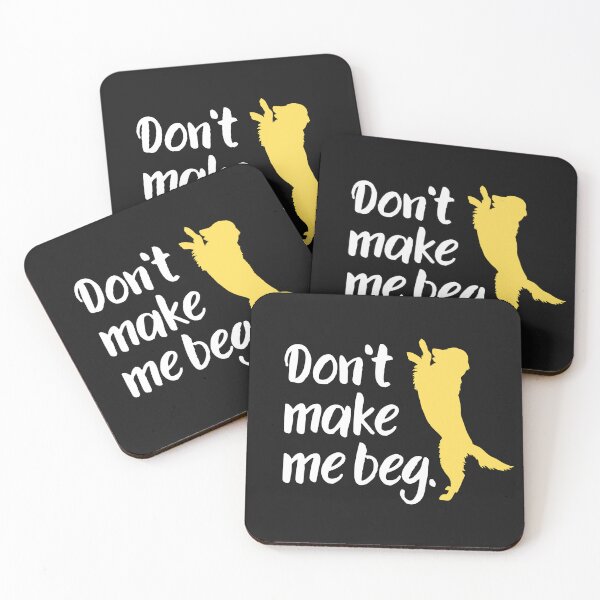 Item preview, Don't make me beg. designed and sold by JCMCDesigns.
