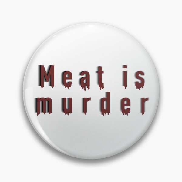 Item preview, Meat is Murder Vegan or Vegetarian  designed and sold by roleydesigns.
