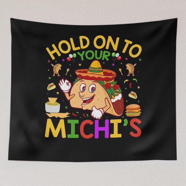 Item preview, Hold On To Your Michi's designed and sold by NanoYell.