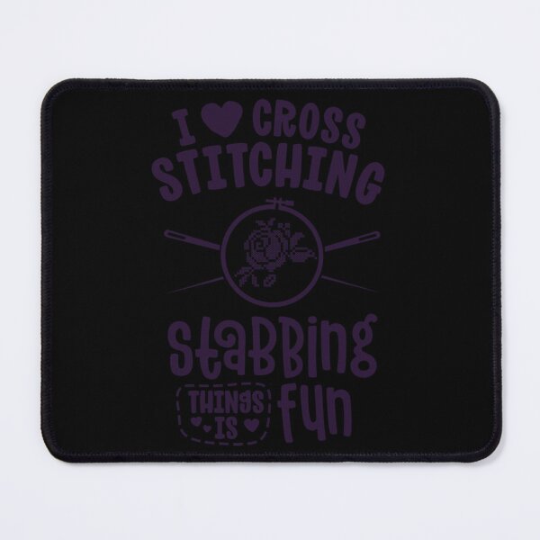 Item preview, I Love Cross Stitching Stabbing Things Is Fun Stitcher Sewer Essential . designed and sold by fringssghear.