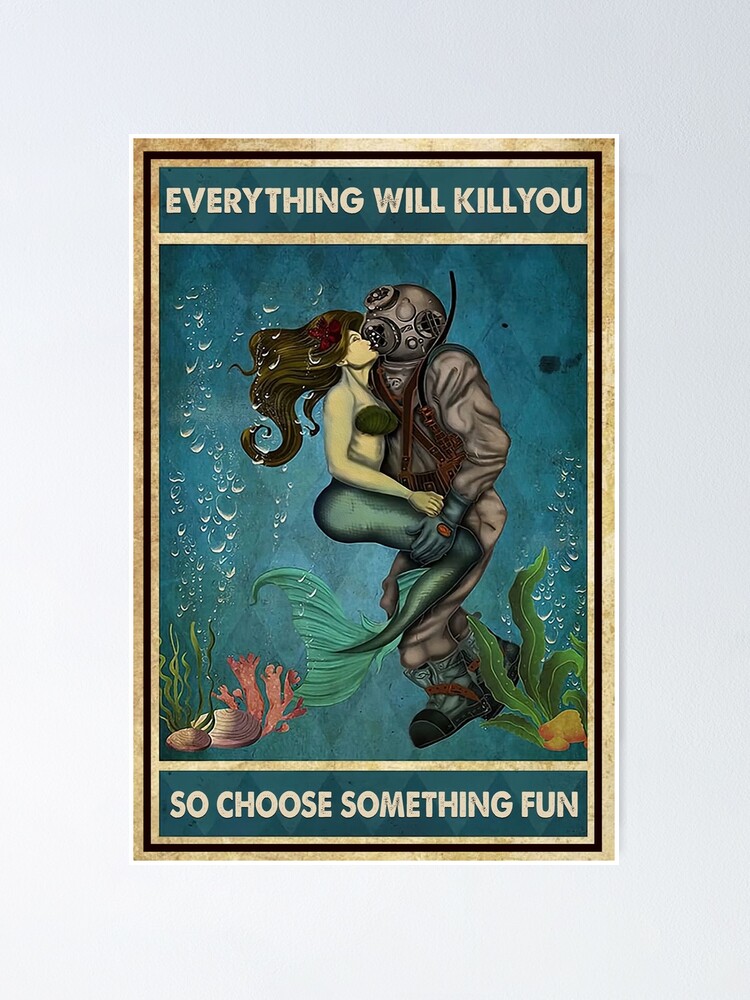 Thumbnail 1 of 3, Poster, Choose Something Fun Mermaid And Scuba Diving designed and sold by RobeLan.