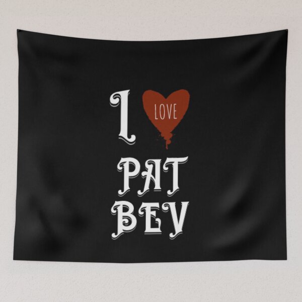 Item preview, I Love Pat Bev designed and sold by BestdesignerFM.