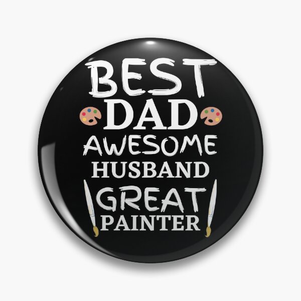 Item preview, Copy of Best dad Awesome Husband Great Painter Gift designed and sold by Zilch-o.