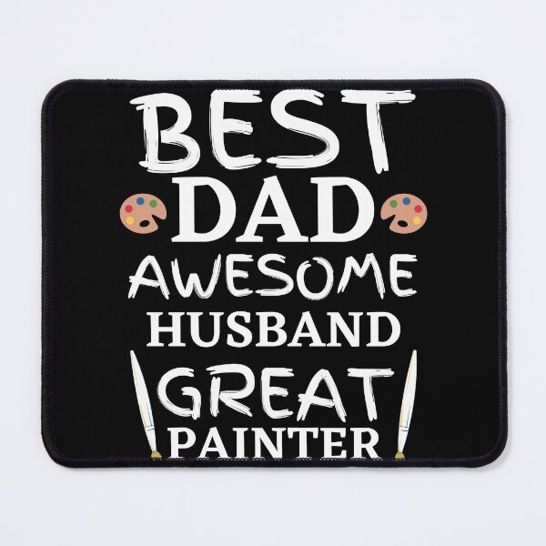 Item preview, Copy of Best dad Awesome Husband Great Painter Gift designed and sold by Zilch-o.