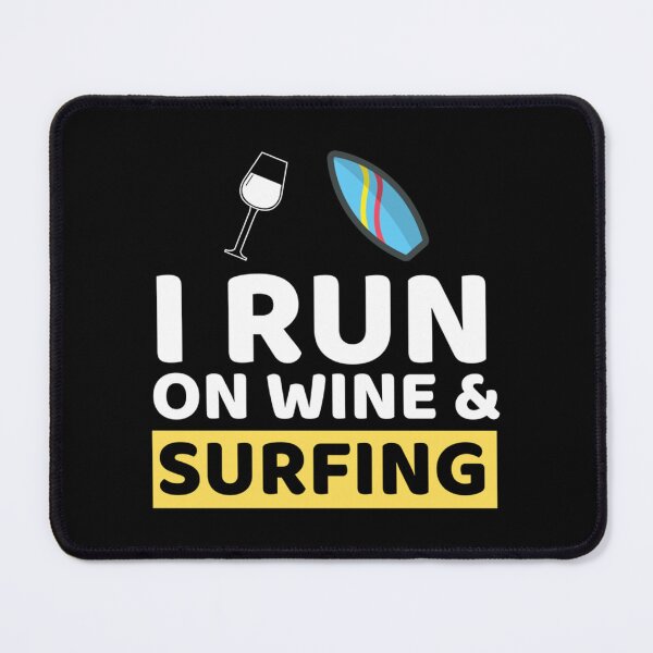 Item preview, I Run On Wine & Surfing Long Sleeve . designed and sold by fringssghear.