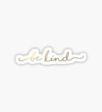 be kind Sticker