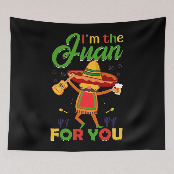 Item preview, I'm The Juan For You designed and sold by NanoYell.