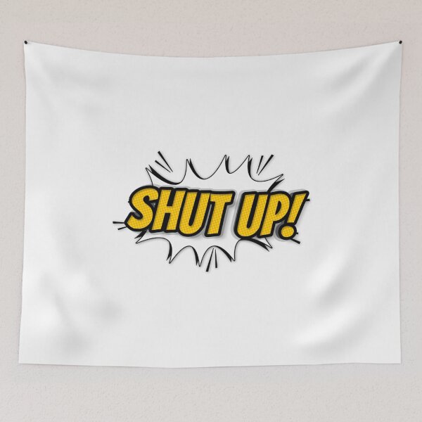Item preview, SHUT UP designed and sold by XuanAnhAS.