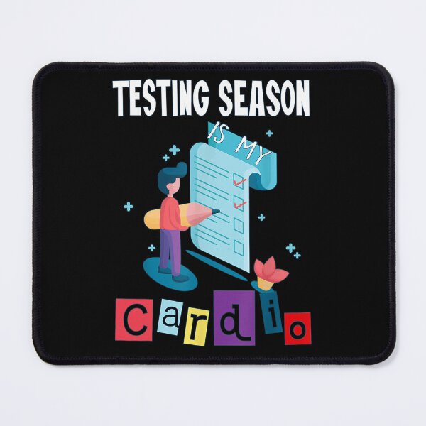 Item preview, Testing Season is my Cardio Test Teacher Testing Day designed and sold by OskarKronberger.