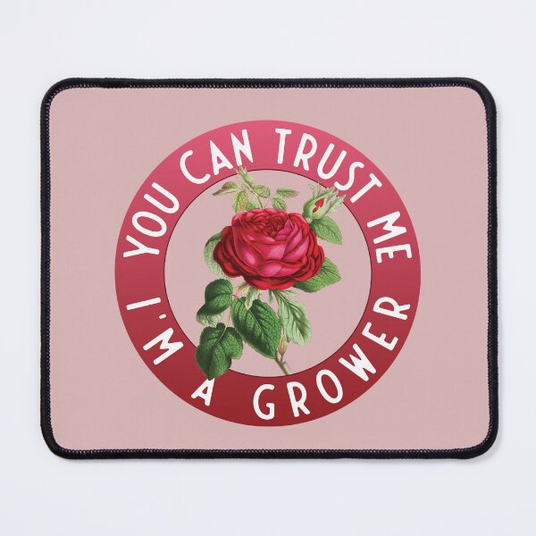 Item preview, You can trust me - I'm a grower designed and sold by knappidesign.