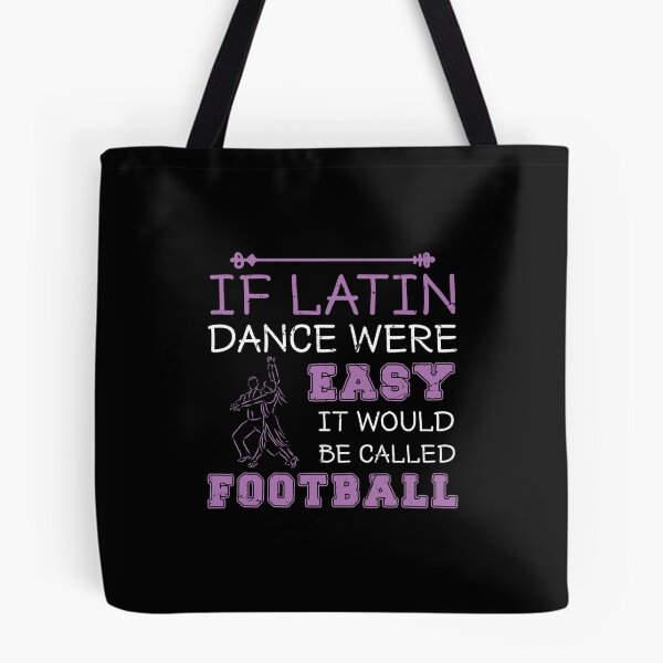 Item preview, If Latin Dance Were Easy Funny Ballroom Dance designed and sold by StrongShirts.