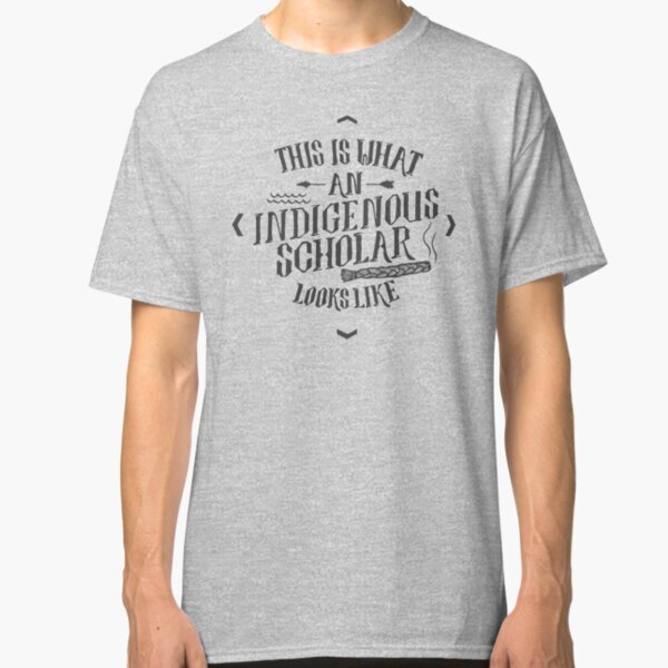 Indigenous Scholar (Gray) Classic T-Shirt